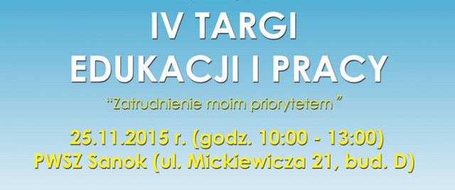 IV Targi Edukacji i Pracy „Zatrudnienie Moim Priorytetem”