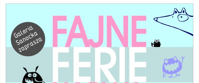 BWA zaprasza na „Fajne Ferie”!