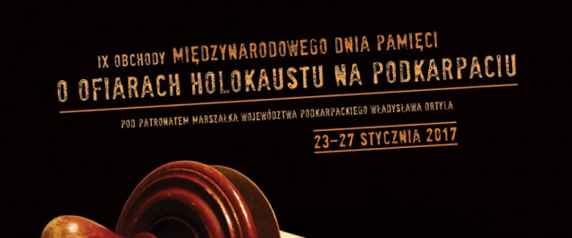 IX Obchody Międzynarodowego Dnia Pamięci o Ofiarach Holokaustu na Podkarpaciu