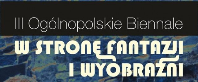 „W stronę fantazji i wyobraźni”