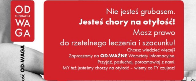 OD-WAŻNE Warsztaty pt. „OTYŁOŚĆ to CHOROBA!”