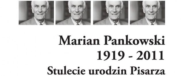 Wystawa Mariana Pankowskiego w 100. Rocznicę urodzin