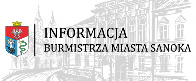 OGŁOSZENIE Burmistrza Miasta Sanoka