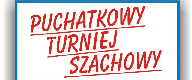 Turniej szachowy w ODK „Puchatek”. Zapisy do 8 marca