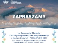 Ceremonia Otwarcia XXIX Ogólnopolskiej Olimpiady Młodzieży w Sportach Zimowych