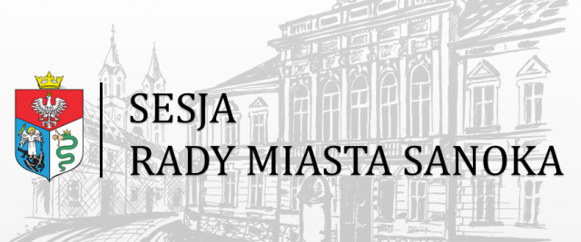 XVII Sesja Rady Miasta Sanoka