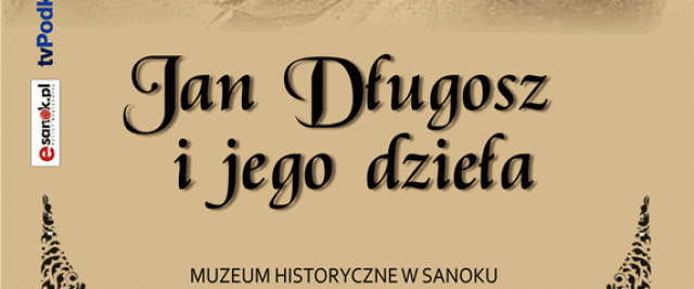Jan Długosz i jego dzieła
