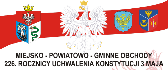 226. Rocznica Uchwalenia Konstytucji 3 Maja.