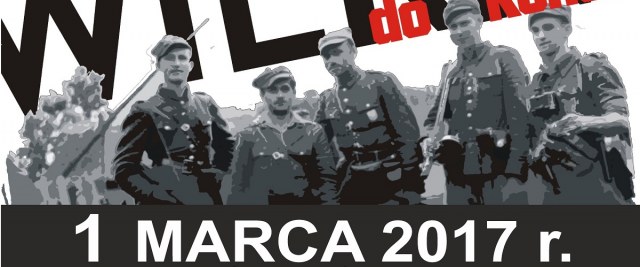 1 MARCA: Narodowy Dzień Pamięci Żołnierzy Wyklętych