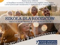 Rusza bezpłatna edycja „Szkoły dla Rodziców”