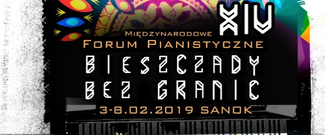 Międzynarodowe Forum Pianistyczne „Bieszczady bez granic” 3-8.02.2019 r.