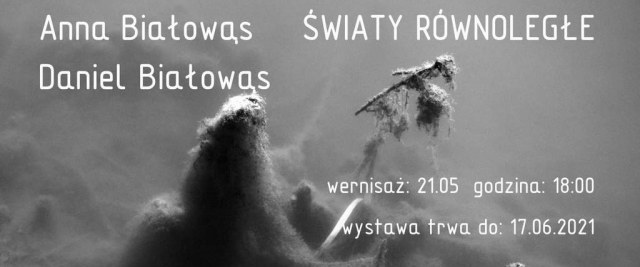 BWA zaprasza na wernisaż wystawy „Światy równoległe”