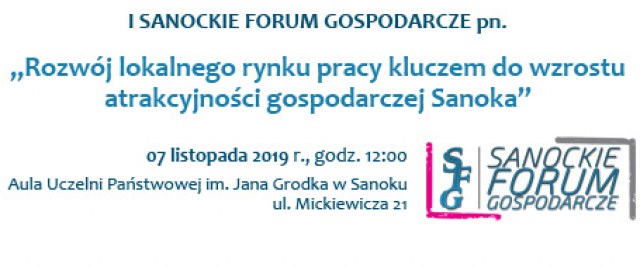 Wkrótce w Sanoku I Forum Gospodarcze